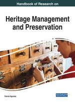 Handbook of Research on Heritage Management and Preservation