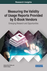 Measuring the Validity of Usage Reports Provided by E-Book Vendors