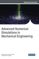 Advanced Numerical Simulations in Mechanical Engineering