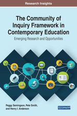 The Community of Inquiry Framework in Contemporary Education