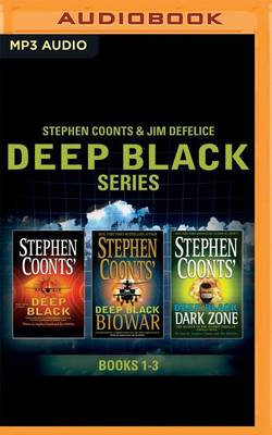Stephen Coonts and Jim Defelice - Deep Black Series: Books 1-3
