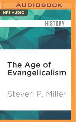 The Age of Evangelicalism