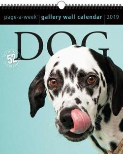 Dog Page-A-Week Gallery Wall Calendar 2019