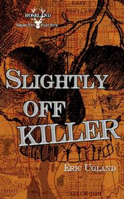 Slightly Off Killer