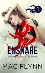 Ensnare: The Passenger’s Pleasure #1 (Paranormal Romance)