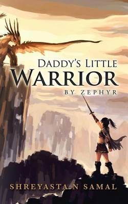 Daddy?s Little Warrior