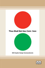 Thou Shall Not Use Comic Sans