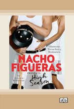 Nacho Figueras presents: High Season