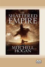 A Shattered Empire