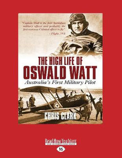 The High Life of Oswald Watt