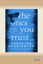 Ones You Trust