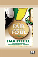 The Fair and the Foul