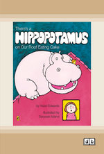 There's a Hippopotamus on our Roof Eating Cake