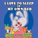 I Love to Sleep in My Own Bed