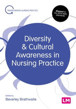 Diversity and Cultural Awareness in Nursing Practice