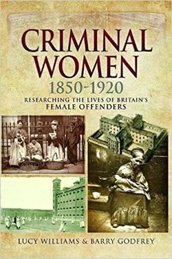 Criminal Women 1850-1920