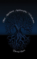 The Ancient Anthropic Wisdom