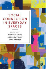 Social Connection in Everyday Spaces