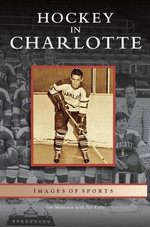 Hockey in Charlotte Hockey in Charlotte