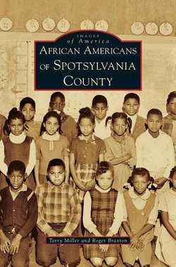 African Americans of Spotsylvania County