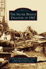 Silver Bridge Disaster Of 1967