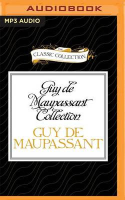 Guy De Maupassant Collection