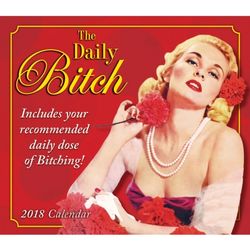 Daily Bitch 2018 Calendar