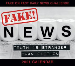2021 Fake News -- Truth Is Stranger Than Fiction Boxed Daily Calendar