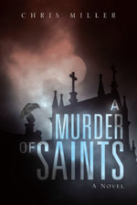 A Murder of Saints A Murder of Saints