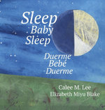 Sleep Baby Sleep / Duerme, bebe, duerme