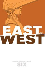 East Of West Vol. 6