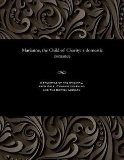 Marianne, the Child of Charity