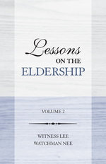 Lessons on the Eldership, Vol. 02