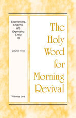 Experiencing, Enjoying, and Expressing Christ (2)