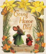 Going Home with Dad