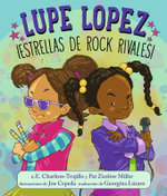 Lupe Lopez !Estrellas de rock rivales!