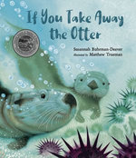 If You Take Away the Otter
