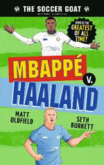 The Soccer GOAT: Mbappe v. Haaland
