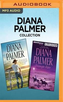 Diana Palmer Collection - Denim and Lace and Midnight Rider