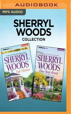 Sherryl Woods Collection - Safe Harbor and One Step Away