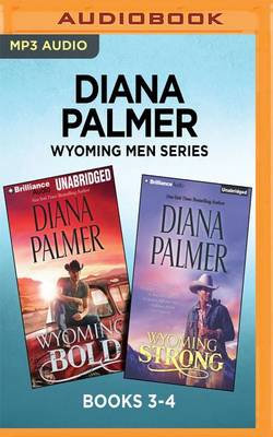 Diana Palmer Wyoming Men Series: Books 3-4