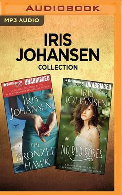 Iris Johansen Collection - the Bronzed Hawk and No Red Roses