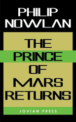 The Prince of Mars Returns