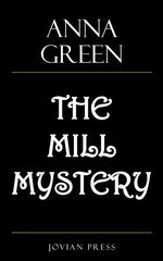 The Mill Mystery