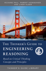 The Thinker's Guide to Engineering Reasoning The Thinker's Guide to Engineering Reasoning