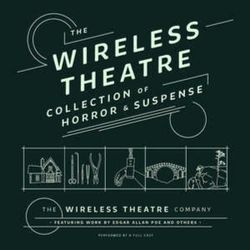 The Wireless Theatre Collection of Horror and Suspense