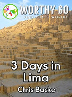 3 Days in Lima