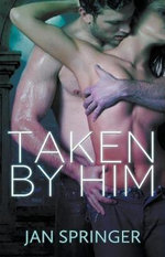Taken by Him