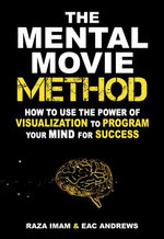 The Mental Movie Method