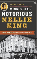 Minnesota's Notorious Nellie King